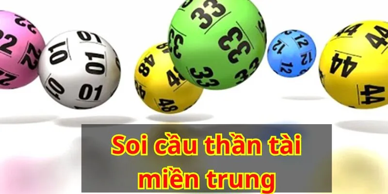 Soi cầu thần tài miền trung